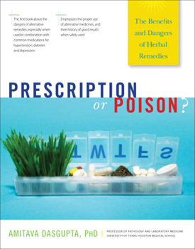 Paperback Prescription or Poison?: The Benefits and Dangers of Herbal Remedies Book