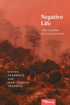 Hardcover Negative Life: The Cinema of Extinction Book