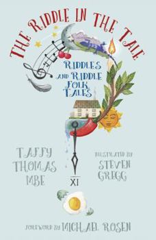 Paperback The Riddle in the Tale: Riddles and Riddle Folk Tales Book