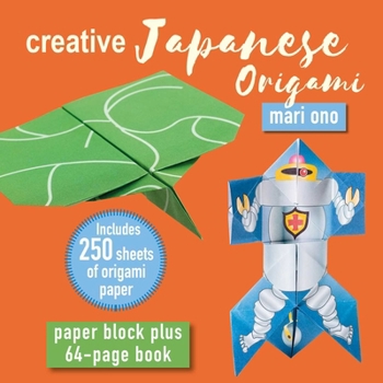 Paperback Creative Japanese Origami: Paper Block Plus 64-Page Book