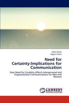 Paperback Need for Certainty: Implications for Communication Book