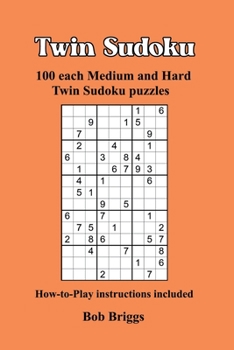 Paperback Twin Sudoku: 100 each Medium and Hard Twin Sudoku puzzles Book