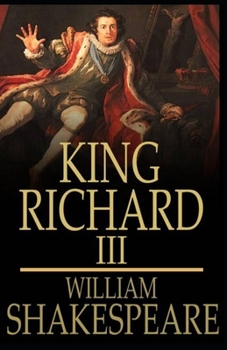 Paperback Richard III: A shakespeare's classic illustrated edition Book