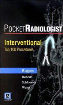 Paperback Pocketradiologist - Interventional: Top 100 Diagnoses Book