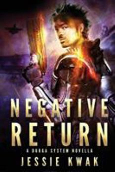 Paperback Negative Return: A Durga System Novella Book
