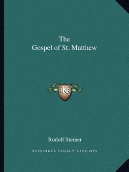 Gospel of St. Matthew - Book  of the Collected Works of Rudolf Steiner