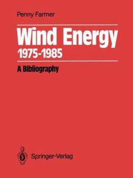Paperback Wind Energy 1975-1985: A Bibliography Book