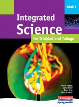 Paperback Integrated Science for Trinidad and Tobago Student Book 1 Book