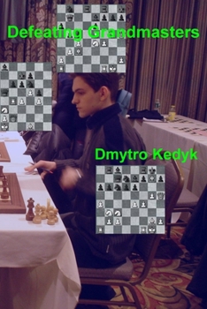 Paperback Defeating Grandmasters Book