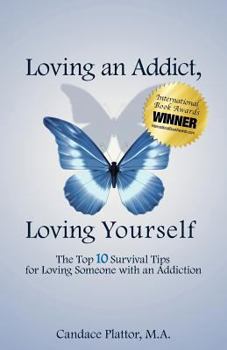 Paperback Loving an Addict, Loving Yourself Book