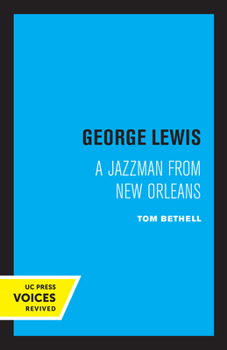 Paperback George Lewis: A Jazzman from New Orleans Book