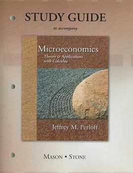 Paperback Study Guide to Accompany Microeconomics: Theory & Applications with Calculus Book