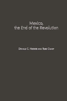Hardcover Mexico, the End of the Revolution Book