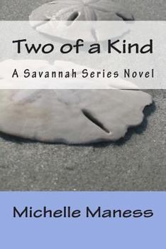 Paperback Two of a Kind: A Savannah Series Novel Book