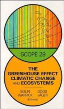 Hardcover The Greenhouse Effect, Climatic Change, and Ecosystems Book