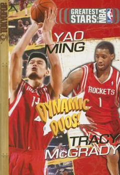 Paperback Dynamic Duos!: Steve Nash & Amare Stoudemire/Tracy McGrady & Yao Ming Book