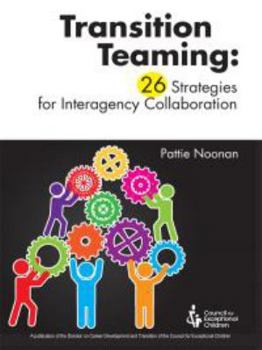 Paperback Transition Teaming: 26 Strategies for Interagency Collaborat Book