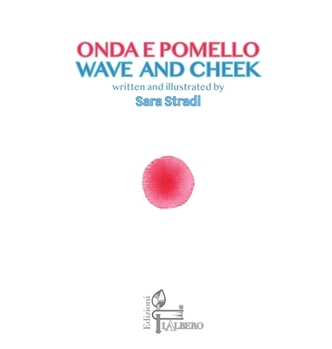 Hardcover Onda e Pomello: Wave and Cheek Book