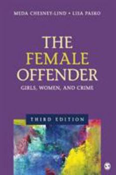 Paperback The Female Offender: Girls, Women, and Crime Book