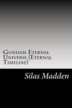 Paperback Gundam Eternal Universe (Eternal Timeline) Book