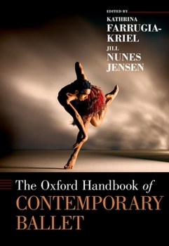 Hardcover The Oxford Handbook of Contemporary Ballet Book