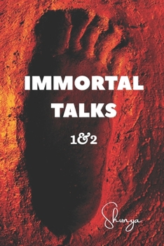 Paperback Immortal Talks: 1 & 2 Book