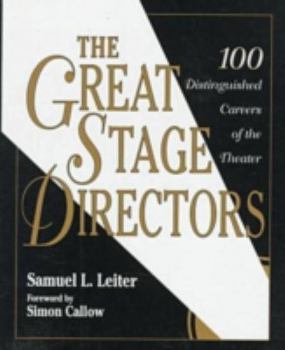 Hardcover The Great Stage Directors: 100 Distinguished Careers of the Theater Book