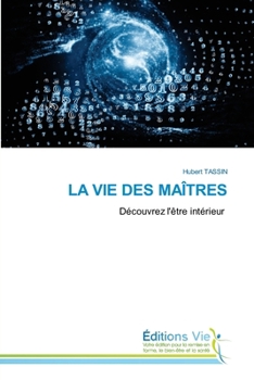Paperback La Vie Des Maîtres [French] Book