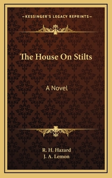 Hardcover The House On Stilts Book