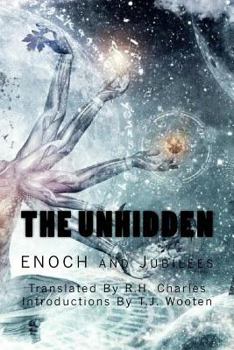 Paperback The UnHidden: Enoch and Jubilees Book