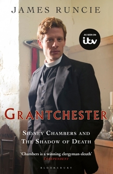 Sidney Chambers and the Shadow of Death - Book #1 of the Grantchester Mysteries