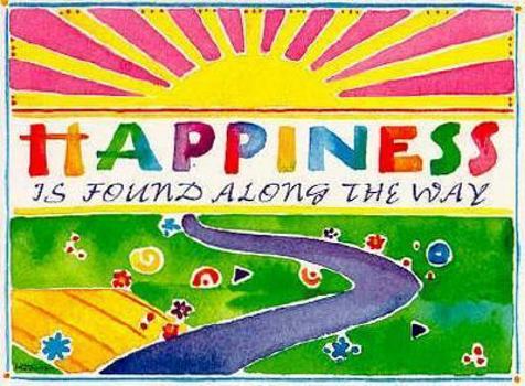 Paperback Happiness is Found Along the Way Book