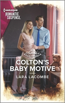 Mass Market Paperback Colton's Baby Motive Book