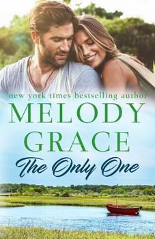 The Only One - Book #3 of the Sweetbriar Cove