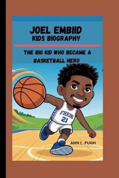 Paperback Joel Embiid: The Big Kid Who Became a Basketball Hero Book