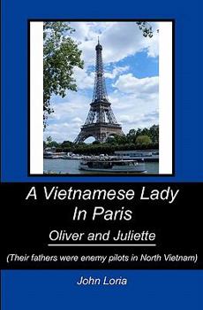 Paperback A Vietnamese Lady in Paris: Oliver and Juliette Book