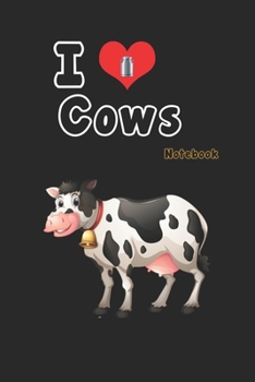 Paperback I love Cows: Black Notebook Gift For Kids: Lined Notebook / Journal Gift, 120 Pages, 6x9, Soft Cover, Matte Finish Book