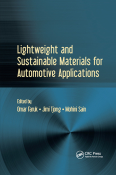 Paperback Lightweight and Sustainable Materials for Automotive Applications Book