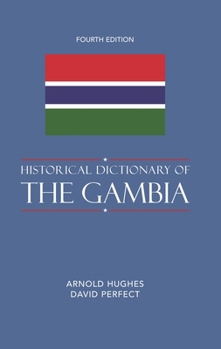 Hardcover Historical Dictionary of The Gambia (Historical Dictionaries of Africa) Book