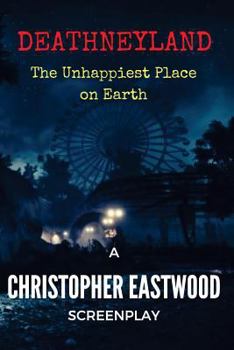 Paperback Deathneyland: The Unhappiest Place on Earth Book