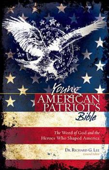 Hardcover Young American Patriot's Bible-NKJV: The Word of God and the Heroes That Shaped America Book