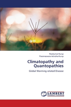 Climatopathy and Quantopathies