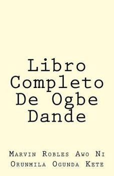 Paperback Libro Completo De Ogbe Dande [Spanish] Book
