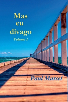 Paperback Mas Eu Divago Volume 1 [Portuguese] Book