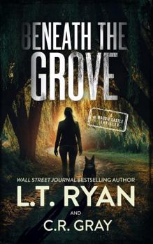 Hardcover Beneath the Grove (Maddie Castle) Book