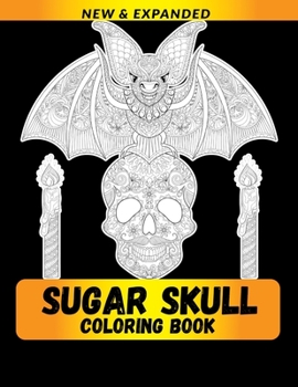 Sugar Skull Coloring Book: Coloring Book for Adults Relaxation