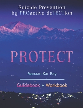 Paperback Protect: Suicide Prevention by PROactive deTECTion Book