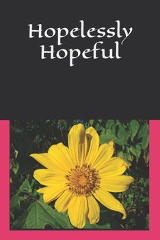 Paperback Hopelessly Hopeful Book