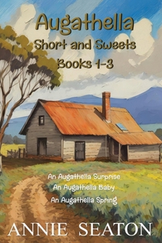 Augathella Short and Sweets: Books 1-3
