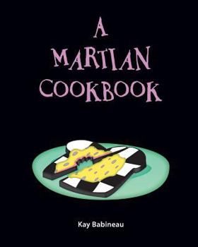 Paperback A Martian Cookbook Book